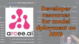 Developer resources to deploy and test Arcee models on AWS