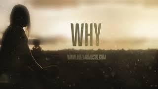 Love Emotional Type Rap Beat R&B Hip Hop Rap Instrumental Music New - "Why"