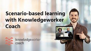 Knowledgeworker Coach - The digital coach for scenario-based learning