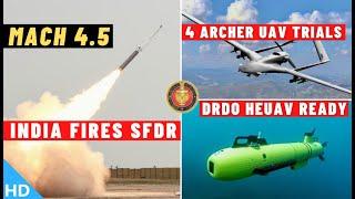 Indian Defence Updates : SFDR Test,4 Archer UAV,HEAUV Ready,3 MH60 Induction,Loitering Drones Ladakh