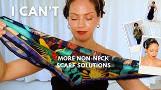 More stylish silk scarf ideas that are NOT around your neck | Part 2