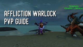 Affliction Warlock PvP Guide - WoW 8.1 Season 2