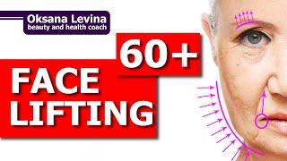 FACE LIFTING COMPLEX after 60 years old, anti-aging massage and facial gymnastics