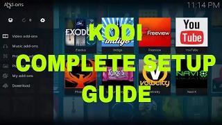 Kodi Complete Setup Guide 2017 (Kodi 17 Krypton for Beginners)