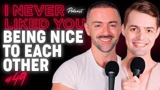 We TRY To Be Nice To Each Other - Matteo Lane & Nick Smith - I Never Liked You Ep 49