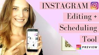 Instagram Editing + Scheduling App | Preview App