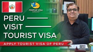 Peru visit visa 2020 || Apply tourist visa of Peru south american country