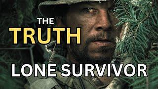 The True Story Of The Lone Survivor!