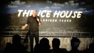 The Ice House Comedy Club in Pasadena, CA with Fritz Coleman and Eric Blake