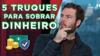 5 TRUQUES PRÁTICOS PARA GUARDAR DINHEIRO | que funcionam pra TODOS