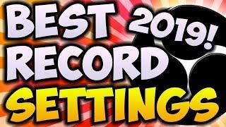 Best OBS Recording Settings 2020/2019!  (UPDATED 2020 GUIDE IN DESCRIPTION)