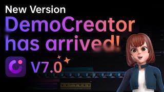 DemoCreator V 7.0 Unveiled: What's New in Our Latest Update! | New Version