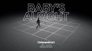 [Alexandros] - Baby's Alright (MV)