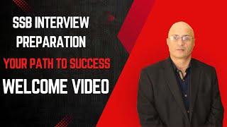 Welcome to SSB Interview Preparation: Your Path to Success!"WELCOME VIDEO || SSB INTERVIEW ||