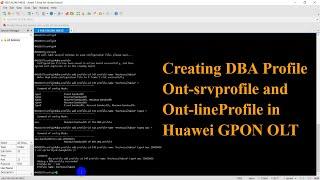 Creating DBA Profile Ont-srvprofile and Ont-lineProfile in Huawei GPON OLT | Technical Hakim