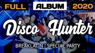 SPECIAL MIX BY DISCO HUNTER FULL ALBUM (Part.1)