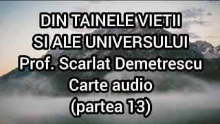 Influenta gandurilor, dorintelor si faptelor asupra destinului/Cand isi termina omul existenta?