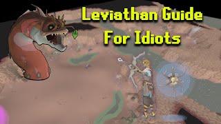 OSRS Leviathan Guide For Idiots - No Unnecessary Info