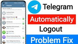 Fix Telegram Account Automatically Logout Problem || Telegram logout problem