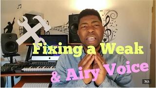 FIXING A WEAK, AIRY VOICE | VOCAL FRY- Making Your Singing Fuller- Singing Lessons