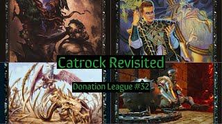 Modern Donation League #32: Catrock Revisited