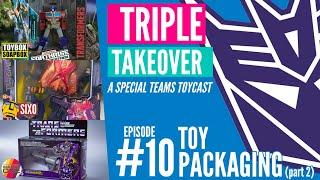 TRIPLE TAKEOVER | #10 Toy Packaging part 2