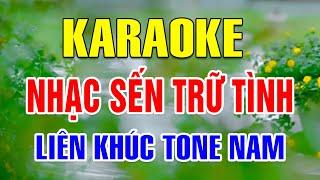 Karaoke Liên Khúc Nhạc Sến Trữ Tình Tone Nam | Toàn Bài Hay, Trữ Tình Nhạc sống 2025