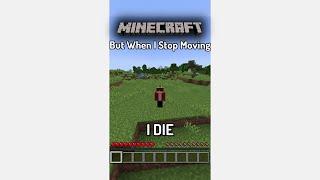 Minecraft... But I CAN'T STOP MOVING!!! | #shorts