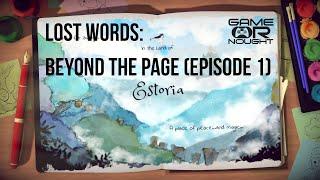 Lost Words: Beyond the Page - GameOrNought Plays (Episode 1)