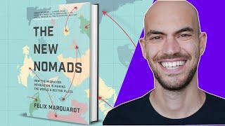  5 Ideas from "The New Nomads" by Felix Marquardt