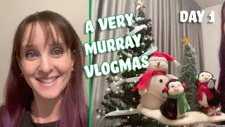 A Very 'Murray' Vlogmas - Day 1