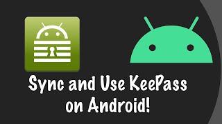 How to Sync KeePass with Android!