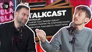 Erkeklerin Kadınları Anlamadığı Konular, Kadın-Erkek Arasındaki En Absürt Farklar / TALKCAST 2.BÖLÜM