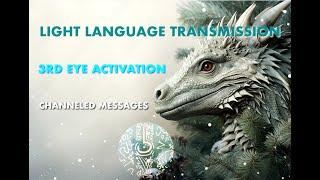  LIGHT LANGUAGE TRANSMISSION: YOUR DRAGON 