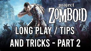 Project Zomboid Beginners Guide Part 2: Moodles, Vehicles, Looting, Barricading