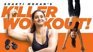 Shakti Mohan’s Killer Workout | Nritya Shakti | Fitness Goals