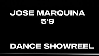 José Marquina   DANCE SHOWREEL
