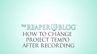 How To Change Project Tempo After Recording