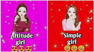 attitude girlVs simple girl