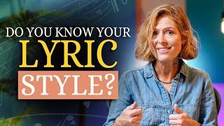 Do You Know Your Lyric Style?