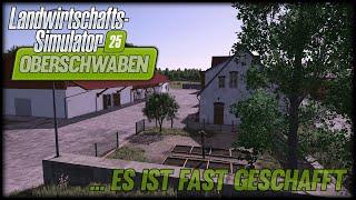 LS25 OBERSCHWABEN V1 für MODHUB / KONSOLEN - Es ist fast vollbracht