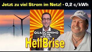 Quaschning: Jetzt Zuviel Strom im Netz - Statt Dunkelflaute nun HellBrise 