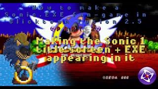 (2) How to make the Sonic 1 title screen | Making a Sonic.EXE fan-game in Clickteam Fusion 2.5