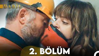 Babil 2. Bölüm (FULL HD)