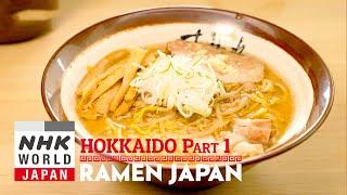 HOKKAIDO RAMEN, Part 1 - RAMEN JAPAN