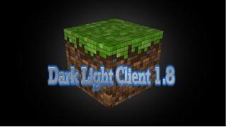 Обзор на чит Dark Light Client 1.8