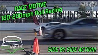 Race Motive 180-190-200mph Roll Race Class Shootouts - SIDE BY SIDE FINISHES!