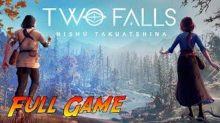 Two Falls (Nishu Takuatshina) | Complete Gameplay Walkthrough - Full Game | No Commentary