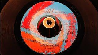 Jackey Beavers - Love That Never Grows Old - Revilot : RV 208 (45s)