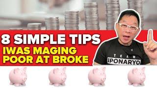 8 Simple Tips Iwas Maging Poor At Broke!